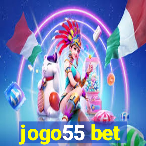 jogo55 bet